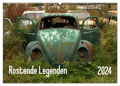 Rostende Legenden (Wandkalender 2024 DIN A2 quer), CALVENDO Monatskalender (Calendar)