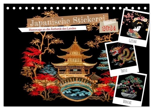 Japanische Stickerei - Hommage an die Asthetik des Landes (Tischkalender 2024 DIN A5 quer), CALVENDO Monatskalender (Calendar)