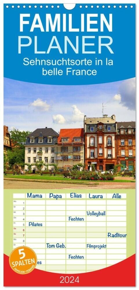 Familienplaner 2024 - Sehnsuchtsorte in la belle France mit 5 Spalten (Wandkalender, 21 x 45 cm) CALVENDO (Calendar)