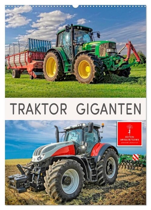 Traktor Giganten (Wandkalender 2024 DIN A2 hoch), CALVENDO Monatskalender (Calendar)