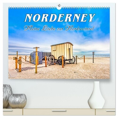 NORDERNEY - Meine Liebe zur Nordseeinsel (hochwertiger Premium Wandkalender 2024 DIN A2 quer), Kunstdruck in Hochglanz (Calendar)