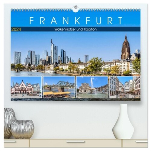 Frankfurt - Wolkenkratzer und Tradition (hochwertiger Premium Wandkalender 2024 DIN A2 quer), Kunstdruck in Hochglanz (Calendar)