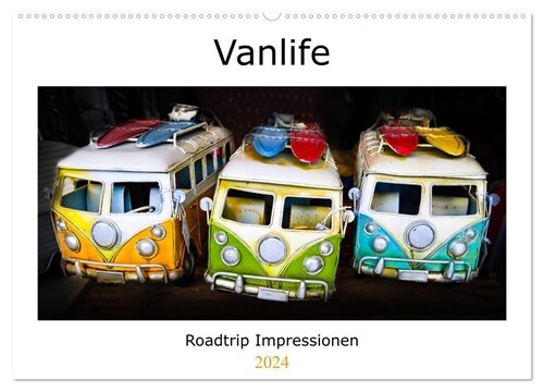 Vanlife - Roadtrip Impressionen (Wandkalender 2024 DIN A2 quer), CALVENDO Monatskalender (Calendar)