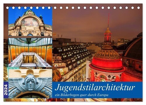 Jugendstilarchitektur - ein Bilderbogen quer durch Europa (Tischkalender 2024 DIN A5 quer), CALVENDO Monatskalender (Calendar)