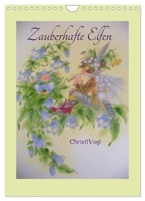 Zauberhafte Elfen (Wandkalender 2024 DIN A4 hoch), CALVENDO Monatskalender (Calendar)