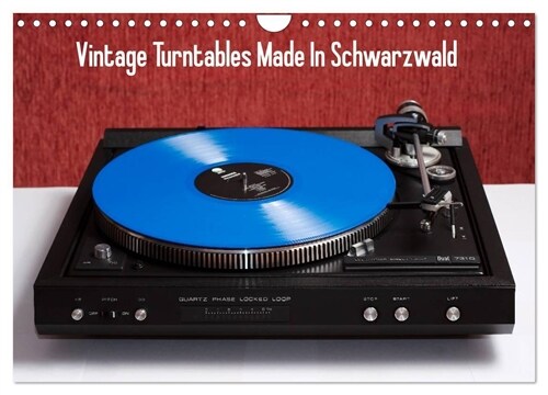 Vintage Turntables Made In Schwarzwald (Wandkalender 2024 DIN A4 quer), CALVENDO Monatskalender (Calendar)