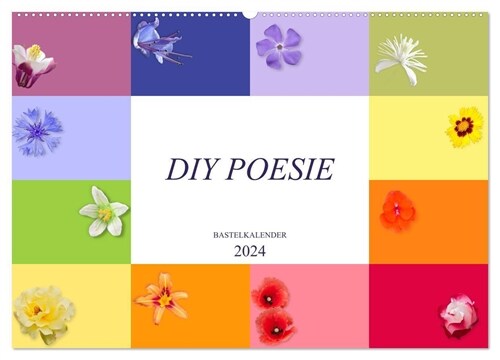 DIY POESIE - BASTELKALENDER (Wandkalender 2024 DIN A2 quer), CALVENDO Monatskalender (Calendar)