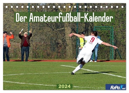 Der Amateurfußball-Kalender (Tischkalender 2024 DIN A5 quer), CALVENDO Monatskalender (Calendar)