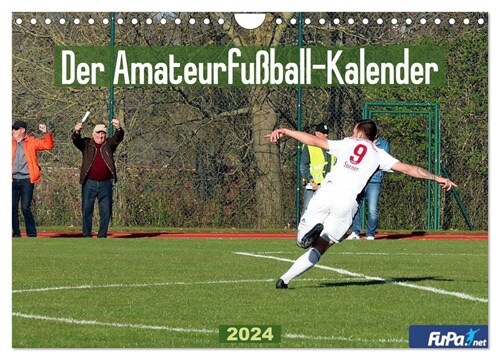 Der Amateurfußball-Kalender (Wandkalender 2024 DIN A4 quer), CALVENDO Monatskalender (Calendar)