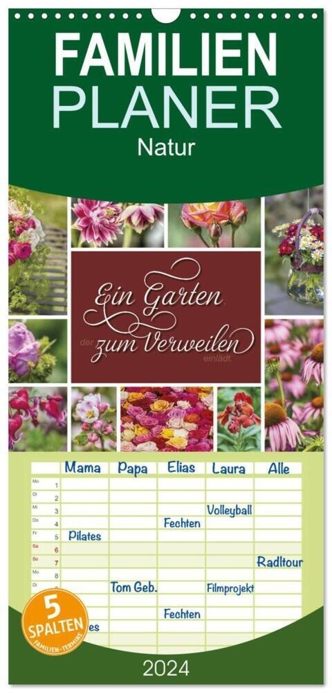 Familienplaner 2024 - Ein Garten, der zum Verweilen einladt mit 5 Spalten (Wandkalender, 21 x 45 cm) CALVENDO (Calendar)