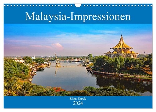 Malaysia-Impressionen (Wandkalender 2024 DIN A3 quer), CALVENDO Monatskalender (Calendar)