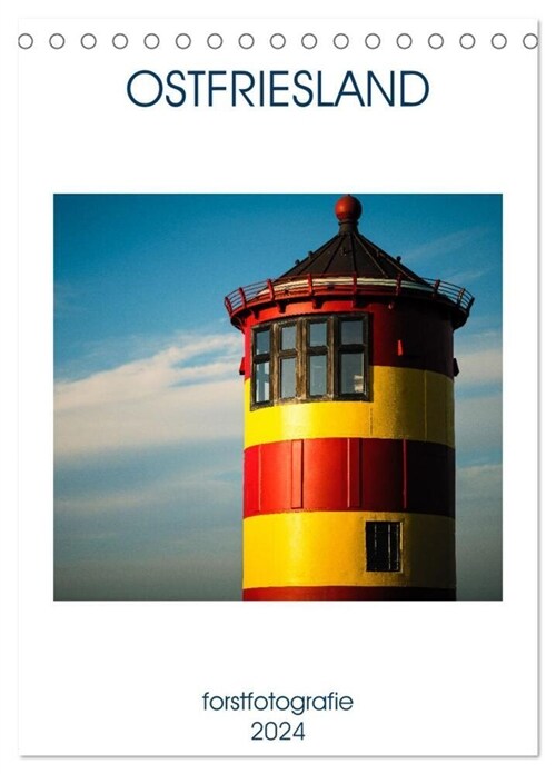 Ostfriesland - Fotos von forstfotografie (Tischkalender 2024 DIN A5 hoch), CALVENDO Monatskalender (Calendar)