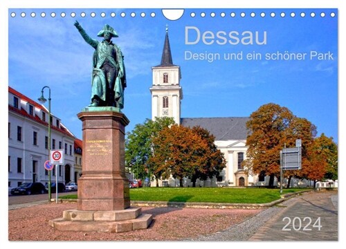 Dessau Design und ein schoner Park (Wandkalender 2024 DIN A4 quer), CALVENDO Monatskalender (Calendar)