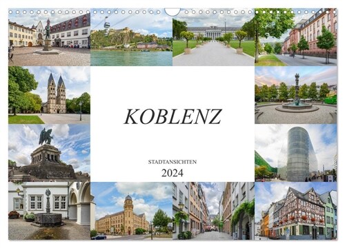 Koblenz Stadtansichten (Wandkalender 2024 DIN A3 quer), CALVENDO Monatskalender (Calendar)