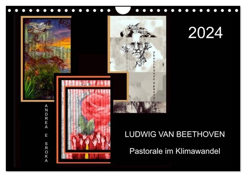 Beethoven - Pastorale im Aufbruch (Wandkalender 2024 DIN A4 quer), CALVENDO Monatskalender (Calendar)