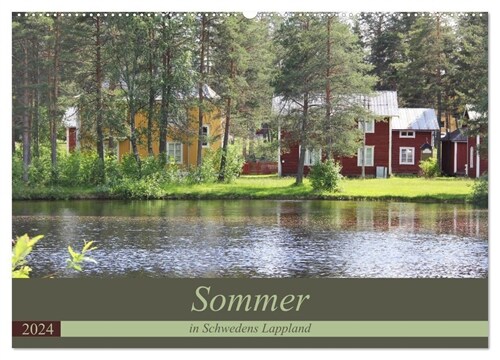 Sommer in Schwedens Lappland (Wandkalender 2024 DIN A2 quer), CALVENDO Monatskalender (Calendar)