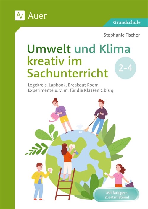 Umwelt und Klima kreativ im Sachunterricht (WW)