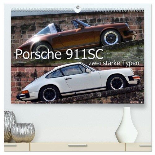 Porsche 911SC - zwei starke Typen (hochwertiger Premium Wandkalender 2024 DIN A2 quer), Kunstdruck in Hochglanz (Calendar)