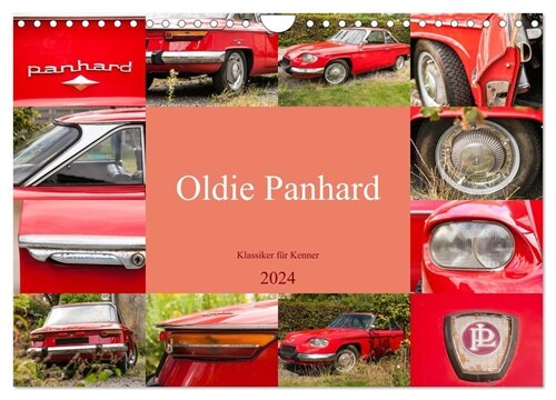 Oldie Panhard - Klassiker fur Kenner (Wandkalender 2024 DIN A4 quer), CALVENDO Monatskalender (Calendar)