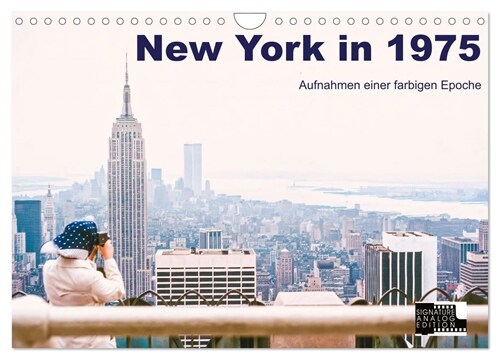 New York in 1975 (Wandkalender 2024 DIN A4 quer), CALVENDO Monatskalender (Calendar)