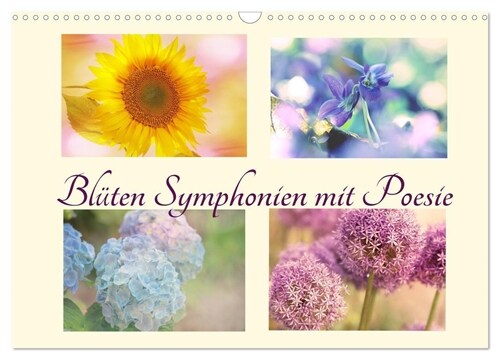 Bluten Symphonien mit Poesie (Wandkalender 2024 DIN A3 quer), CALVENDO Monatskalender (Calendar)