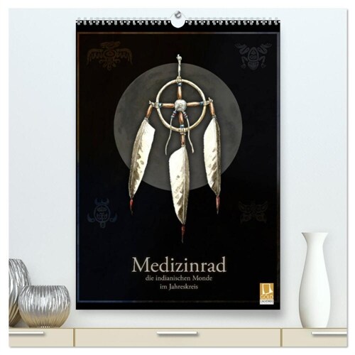 Medizinrad - die indianischen Monde im Jahreskreis (hochwertiger Premium Wandkalender 2024 DIN A2 hoch), Kunstdruck in Hochglanz (Calendar)