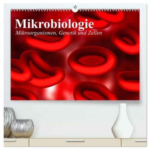 Mikrobiologie. Mikroorganismen, Genetik und Zellen (hochwertiger Premium Wandkalender 2024 DIN A2 quer), Kunstdruck in Hochglanz (Calendar)