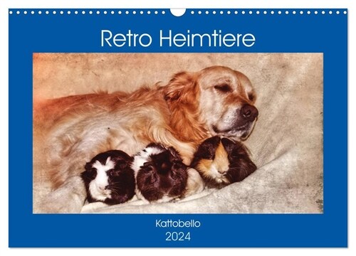 Retro Heimtiere (Wandkalender 2024 DIN A3 quer), CALVENDO Monatskalender (Calendar)