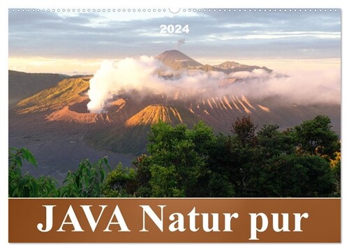 JAVA Natur pur (Wandkalender 2024 DIN A2 quer), CALVENDO Monatskalender (Calendar)