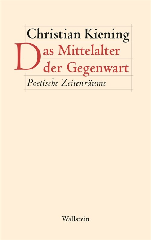 Das Mittelalter der Gegenwart (Paperback)