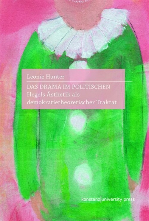 Das Drama im Politischen (Paperback)