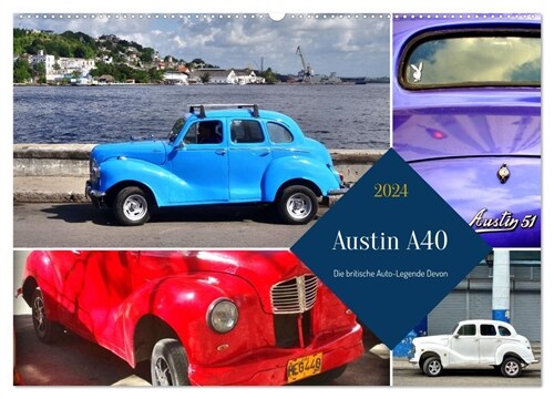 Austin A40 - Die britische Auto-Legende Devon (Wandkalender 2024 DIN A2 quer), CALVENDO Monatskalender (Calendar)