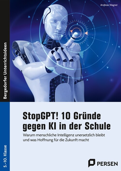 StopGPT! 10 Grunde gegen KI in der Schule (Pamphlet)