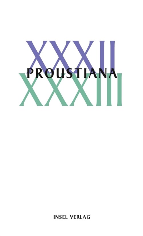 Proustiana XXXII/XXXIII (Paperback)