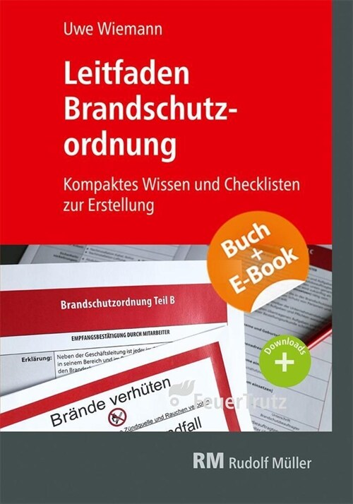 Leitfaden Brandschutzordnung - mit E-Book (PDF), m. 1 Buch, m. 1 E-Book (WW)