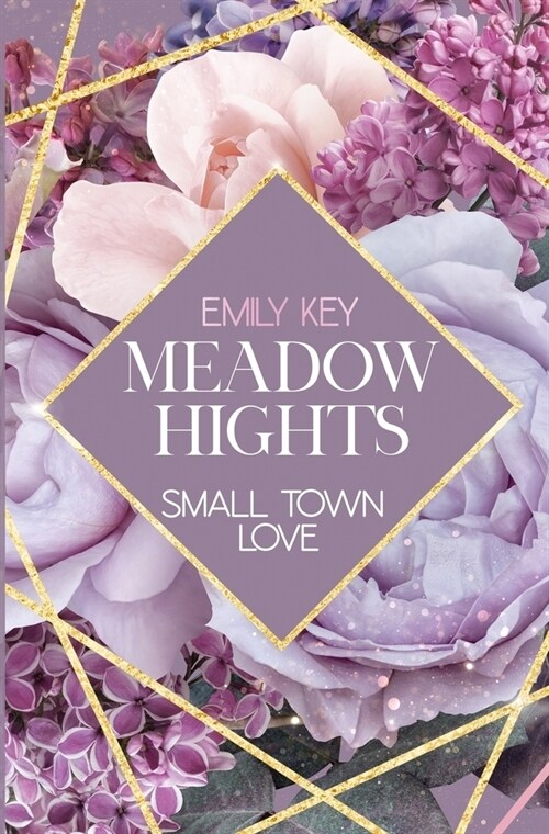 Meadow Hights: Small Town Love (Paperback)