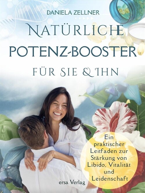 Naturliche Potenz-Booster fur Sie und Ihn (Paperback)