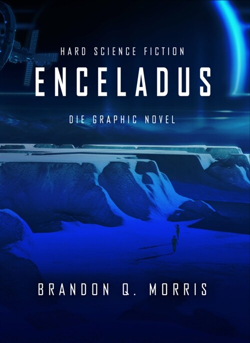 Enceladus - Die Graphic Novel (Hardcover)