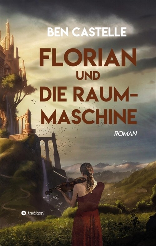 Florian und die Raummaschine (Paperback)