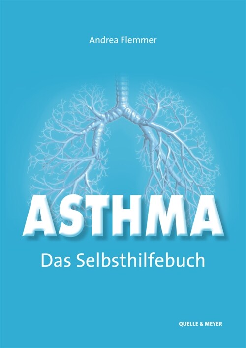 Asthma - Das Selbsthilfebuch (Paperback)