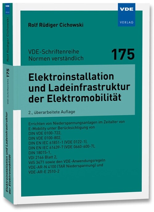 Elektroinstallation und Ladeinfrastruktur der Elektromobilitat (Paperback)