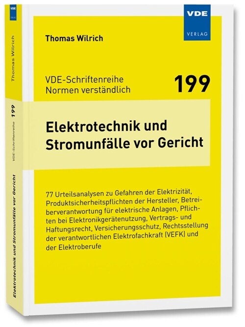 Elektrotechnik und Stromunfalle vor Gericht (Paperback)