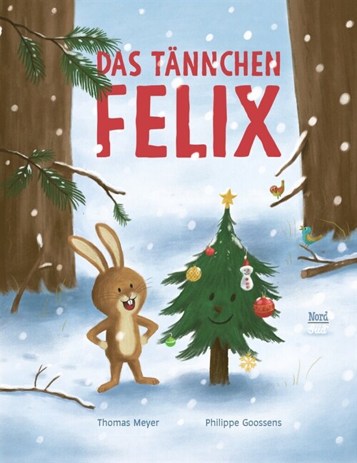 Das Tannchen Felix (Hardcover)