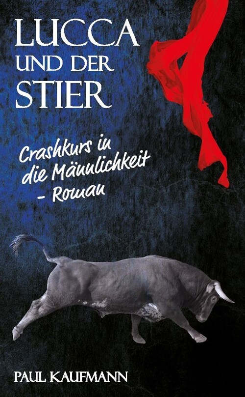 Lucca und der Stier (Paperback)