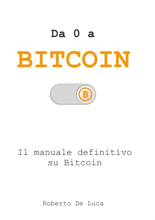 Da 0 a Bitcoin (Paperback)