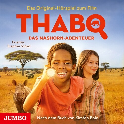 Thabo. Das Nashorn-Abenteuer. Das Original-Horspiel zum Film, Audio-CD (CD-Audio)