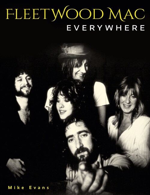 Fleetwood Mac Everywhere (Hardcover)