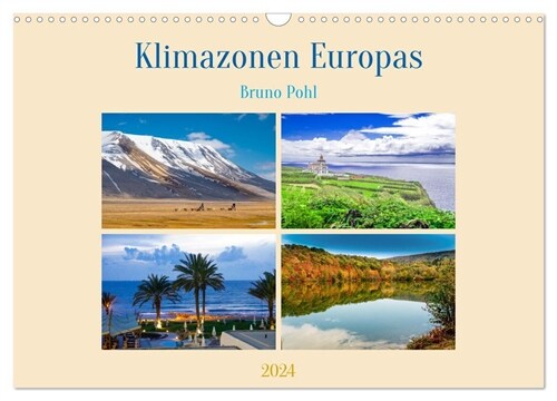 Klimazonen Europas (Wandkalender 2024 DIN A3 quer), CALVENDO Monatskalender (Calendar)