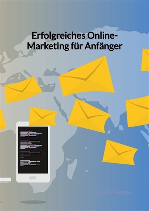 Erfolgreiches Online-Marketing fur Anfanger (Hardcover)