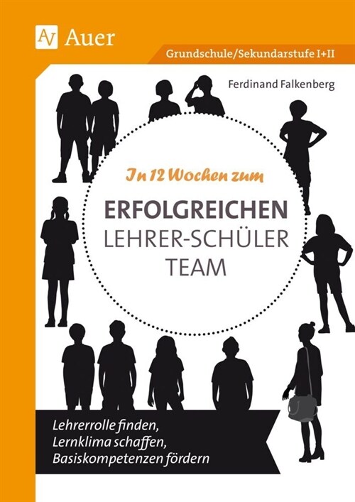 In 12 Wochen zum erfolgreichen Lehrer-Schuler-Team (Pamphlet)